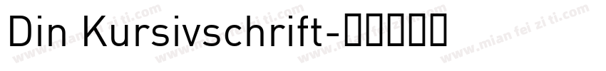 Din Kursivschrift字体转换